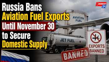 Russia Bans Aviation Fuel Exports Until November 30 to Secure Domestic Supply