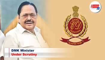 DMK Minister Under Scrutiny  
