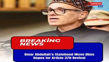 Omar Abdullah's Statehood Move Dims Hopes for Article 370 Revival

