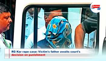 RG Kar rape case: Victim's father awaits court's decision on punishment