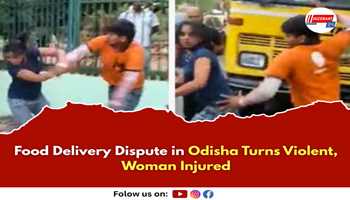Food Delivery Dispute in Odisha Turns Violent, Woman Injured