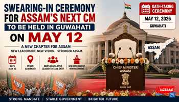 Swearing-in Ceremony for Assam’s Next CM to Be Held in Guwahati on May 12