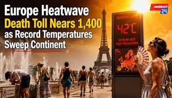 Europe Heatwave Death Toll Nears 1,400 as Record Temperatures Sweep Continent
