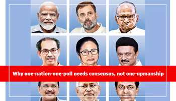 Why one-nation-one-poll needs consensus, not one-upmanship
