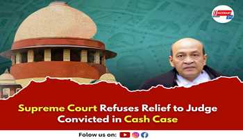 Supreme Court Refuses Relief to Judge Convicted in Cash Case