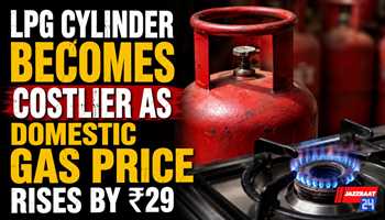 LPG Cylinder Becomes Costlier as Domestic Gas Price Rises by ₹29