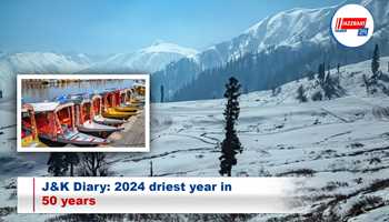 J&K Diary: 2024 driest year in 50 years

