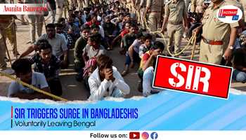 SIR Triggers Surge in Bangladeshis Voluntarily Leaving Bengal
