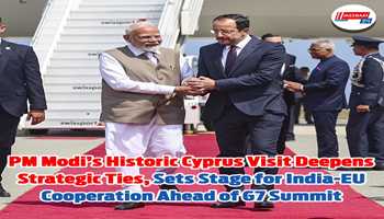PM Modi’s Historic Cyprus Visit Deepens Strategic Ties, Sets Stage for India-EU Cooperation Ahead of G7 Summit