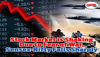 Stock market is shaking due to fear of war, Sensex-Nifty falls sharply