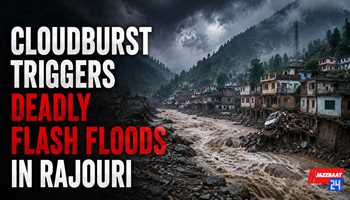 Cloudburst Triggers Deadly Flash Floods in Rajouri