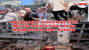 Netanyahu Visits Bat Yam Missile Strike Site, Vows Response to Iran Attack