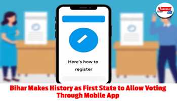 Bihar Makes History as First State to Allow Voting Through Mobile App