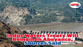 Indus Waters Treaty will remain in abeyance, sources said