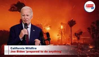 California Wildfire: Joe Biden 'prepared to do anything'

