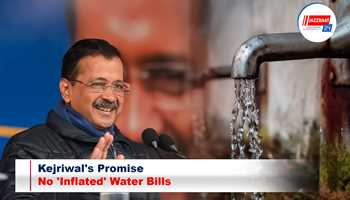 Kejriwal's Promise: No 'Inflated' Water Bills
