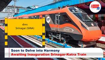 Soon to Delve into Harmony, Awaiting Inauguration Srinagar-Katra Train

