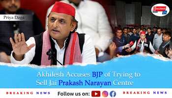 Akhilesh Accuses BJP of Trying to Sell Jai Prakash Narayan Centre
