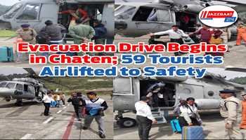 Evacuation Drive Begins in Chaten; 59 Tourists Airlifted to Safety