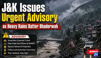 J&K Issues Urgent Advisory as Heavy Rains Batter Bhaderwah