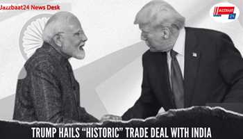 Trump Hails “Historic” Trade Deal With India


