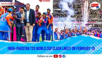 India–Pakistan T20 World Cup Clash Likely on February 15
