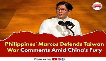 Philippines' Marcos Defends Taiwan War Comments Amid China's Fury