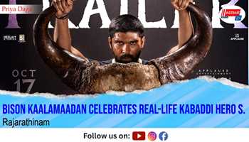 Bison Kaalamaadan Celebrates Real-Life Kabaddi Hero S. Rajarathinam

