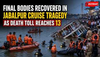 Final Bodies Recovered in Jabalpur Cruise Tragedy as Death Toll Reaches 13
