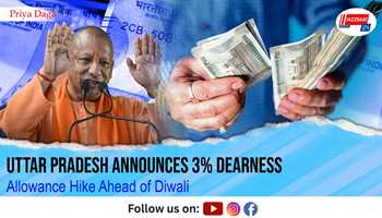 Uttar Pradesh Announces 3% Dearness Allowance Hike Ahead of Diwali
