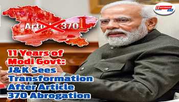 11 Years of Modi Govt: J&K Sees Transformation After Article 370 Abrogation