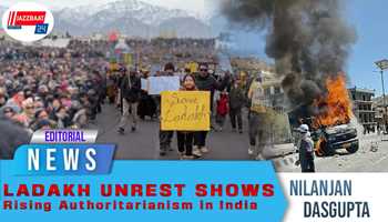 Ladakh Unrest Shows Rising Authoritarianism in India.

