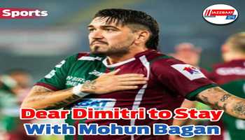 Dear Dimitri to stay with Mohun Bagan