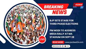 BJP sets stage for third phase election. pm modi to address mega rally at MA stadium on sept 28