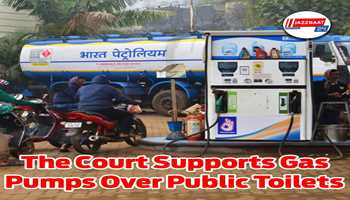 The Court Supports Gas Pumps Over Public Toilets
