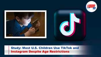 Study: Most U.S. Children Use TikTok and Instagram Despite Age Restrictions

