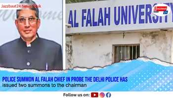 Police Summon Al Falah Chief in Probe
