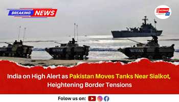 India on High Alert as Pakistan Moves Tanks Near Sialkot, Heightening Border Tensions

