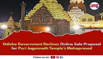 Odisha Government Declines Online Sale Proposal for Puri Jagannath Temple’s Mahaprasad

