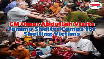 CM Omar Abdullah Visits Jammu Shelter Camps for Shelling Victims 
