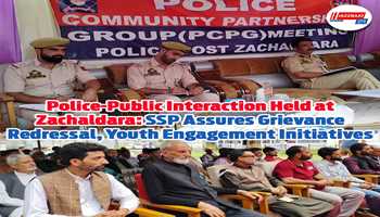 Police-Public Interaction Held at Zachaldara: SSP Assures Grievance Redressal, Youth Engagement Initiatives