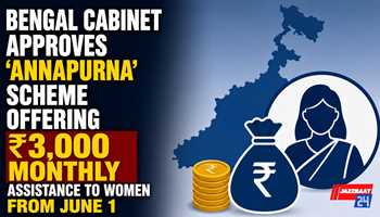 Bengal Cabinet Approves ‘Annapurna’ Scheme Offering ₹3,000 Monthly Assistance to Women from June 1
