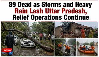 89 Dead as Storms and Heavy Rain Lash Uttar Pradesh, Relief Operations Continue