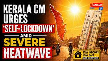 Kerala CM urges ‘self-lockdown’ amid severe heatwave