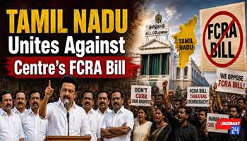 Tamil Nadu Unites Against Centre’s FCRA Bill
