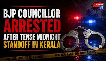 BJP Councillor Arrested After Tense Midnight Standoff in Kerala