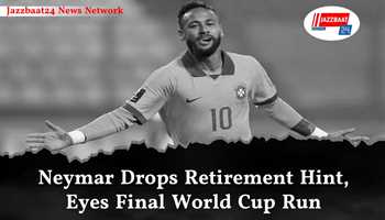 Neymar Drops Retirement Hint, Eyes Final World Cup Run
