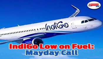 IndiGo Low on Fuel: Mayday Call