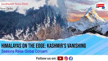 Himalayas on the Edge: Kashmir's Vanishing Seasons Raise Global Concern
