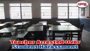 Teacher Arrested Over Student Harassment